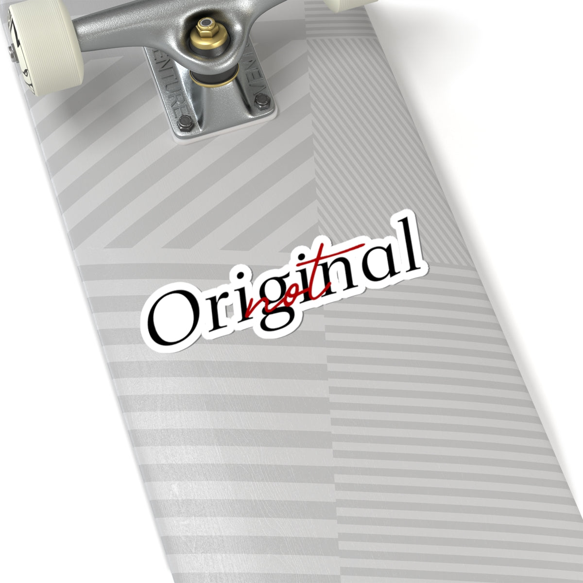 "not" Original - Elegance Sticker