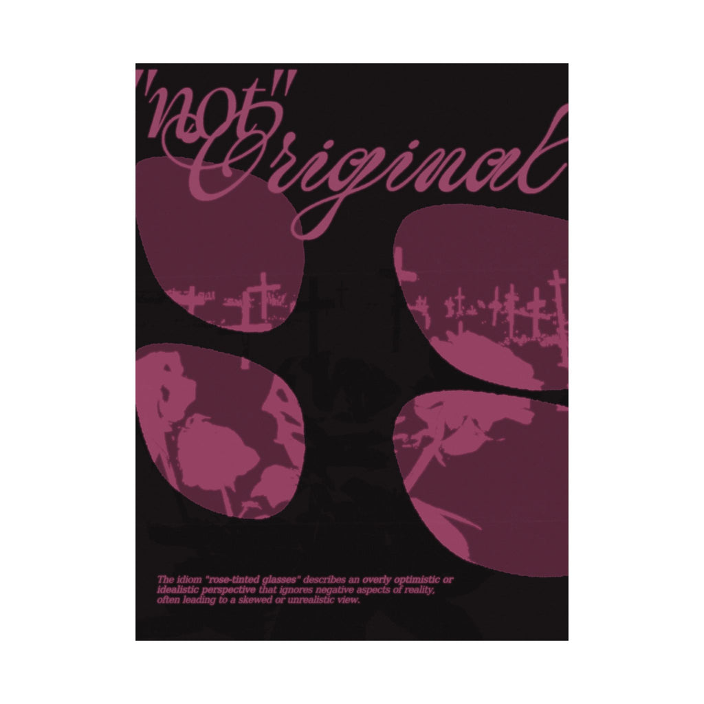 "not" Original - Rose-Tinted