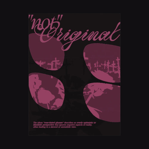"not" Original - Rose-Tinted
