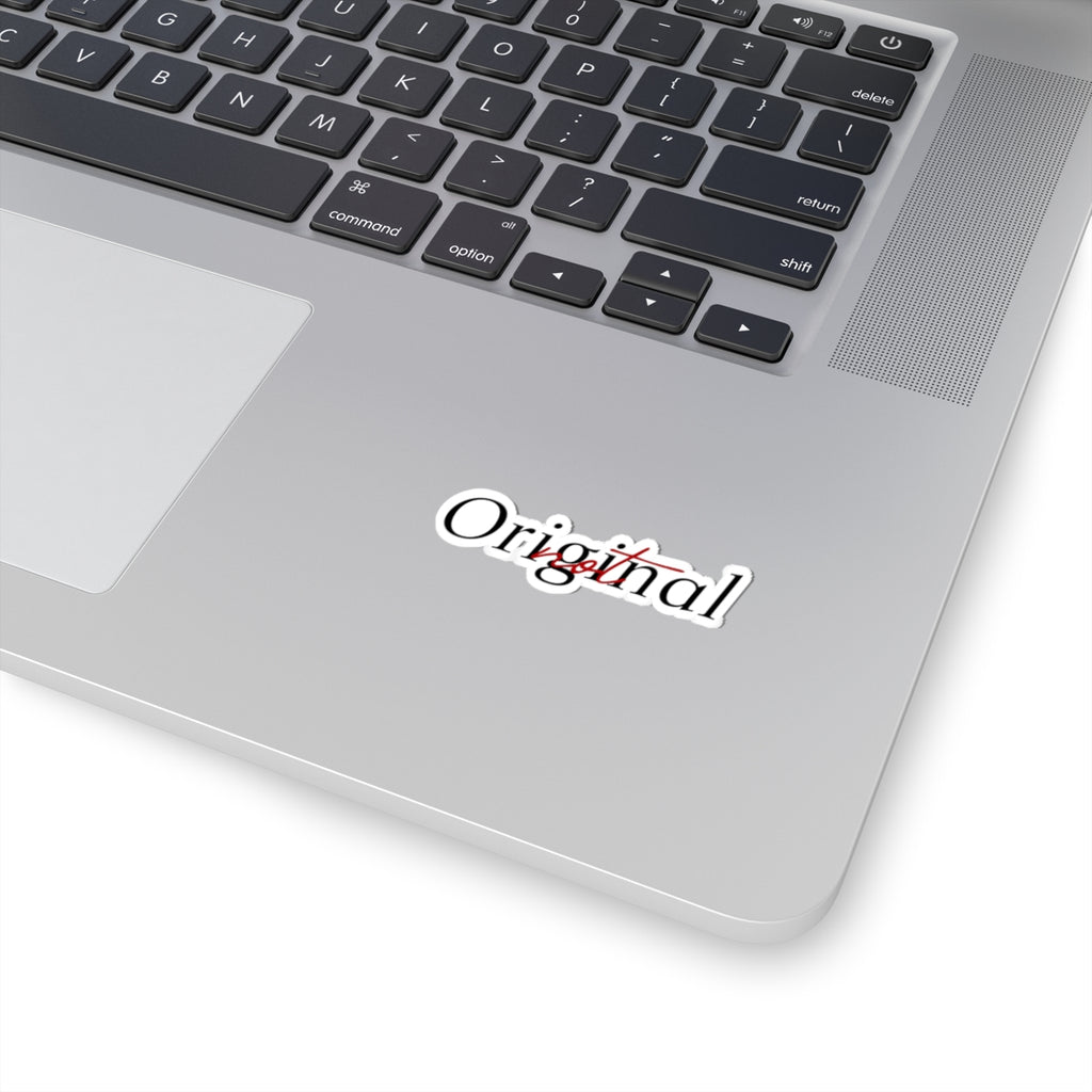"not" Original - Elegance Sticker
