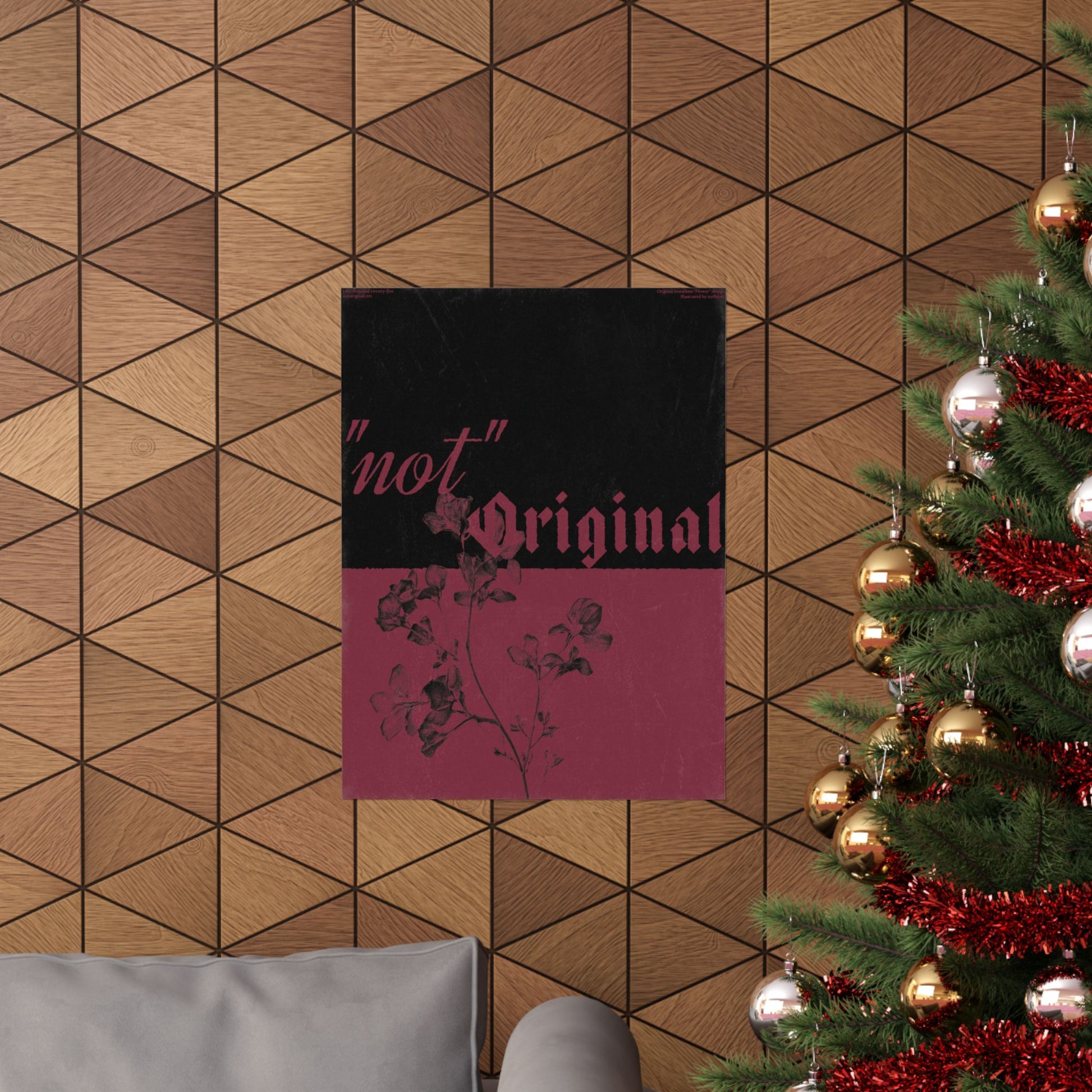 "not" Original - Floral